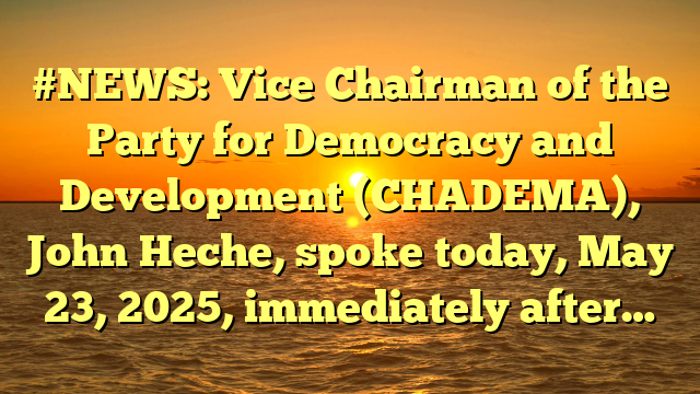 #NEWS: Vice Chairman of the Party for Democracy and Development (CHADEMA), John Heche, spoke today, May 23, 2025, immediately after…