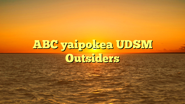 ABC yaipokea UDSM Outsiders
