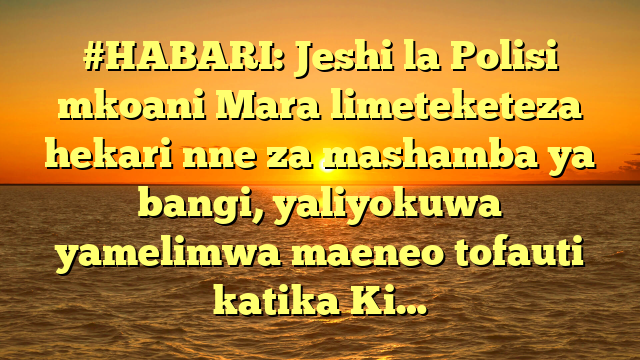 #HABARI: Jeshi la Polisi mkoani Mara limeteketeza hekari nne za mashamba ya bangi, yaliyokuwa yamelimwa maeneo tofauti katika Ki…