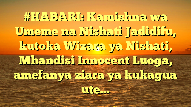 #HABARI: Kamishna wa Umeme na Nishati Jadidifu, kutoka Wizara ya Nishati, Mhandisi Innocent Luoga, amefanya ziara ya kukagua ute…
