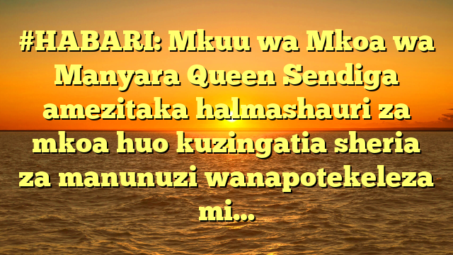 #HABARI: Mkuu wa Mkoa wa Manyara Queen Sendiga amezitaka halmashauri za mkoa huo kuzingatia sheria za manunuzi wanapotekeleza mi…