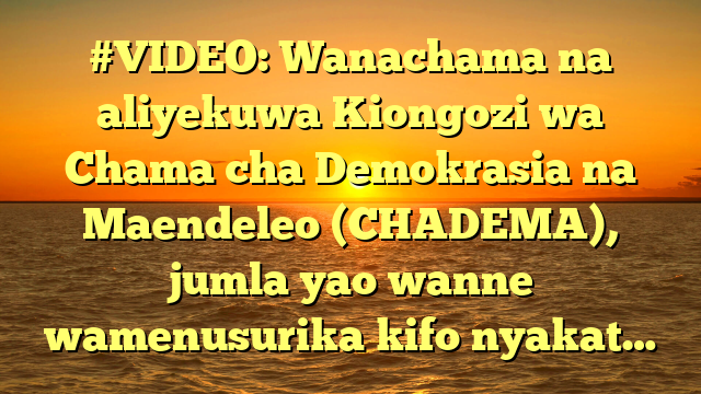 #VIDEO: Wanachama na aliyekuwa Kiongozi wa Chama cha Demokrasia na Maendeleo (CHADEMA), jumla yao wanne wamenusurika kifo nyakat…