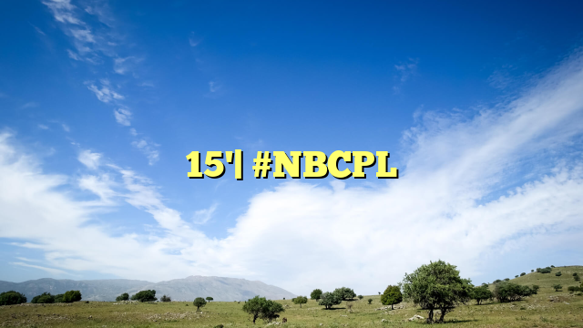 15'| #NBCPL