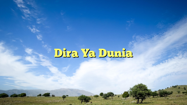 Dira Ya Dunia