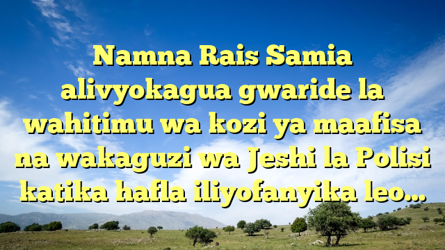 Namna Rais Samia alivyokagua gwaride la wahitimu wa kozi ya maafisa na wakaguzi wa Jeshi la Polisi katika hafla iliyofanyika leo…